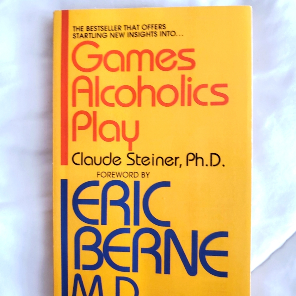 "Games Alcoholics Play"